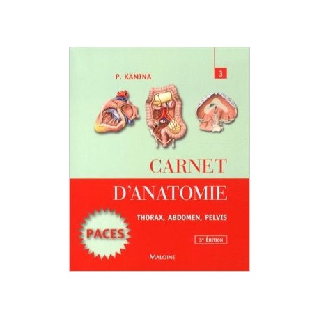 Carnet d'anatomie 3 Thorax, abdomen, pelvis