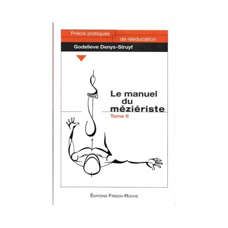 Le manuel du méziériste - Tome 2