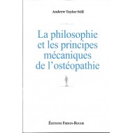 La philosophie et les principes mécaniques de l’ostéopathie