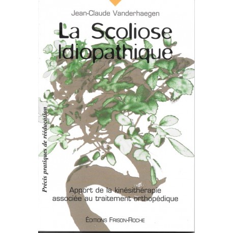 La scoliose idiopathique