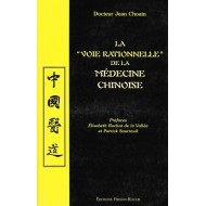 La voie rationnelle de la médecine chinoise