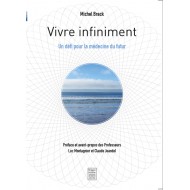 Vivre infiniment