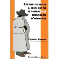 Lettre ouverte à ceux qui ne se voient pas donneurs d’organes