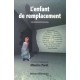 L’enfant de remplacement