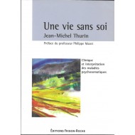 Une vie sans soi