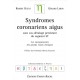 Syndromes coronaires aigus sans sus-décalage persistant du segment st (3e édition)