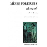 Mères porteuses : oui ou non ?