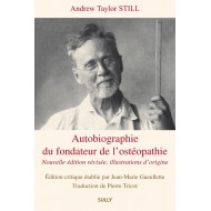 Autobiographie du fondateur de l'ostéopathie