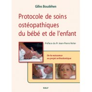 Protocole de soins ostéopathiques du bébé et de l'enfant