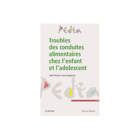 Troubles des conduites alimentaires de l'enfant et de l'adolescent