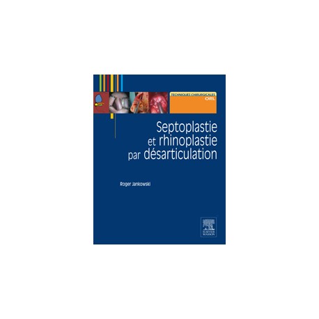 Septoplastie et rhinoplastie par désarticulation