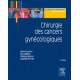 Chirurgie des cancers gynécologiques