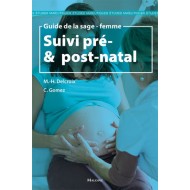 Guide de la sage-femme - Suivi pré et post natal