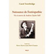 Naissance de l'Ostéopathie