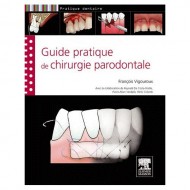 Guide pratique de chirurgie parodontale