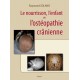 Le nourrisson, l'enfant et l'ostéopathie crânienne