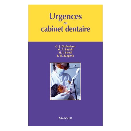 Urgences au cabinet dentaire