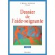 Dossier de l'aide-soigante, 4e éd