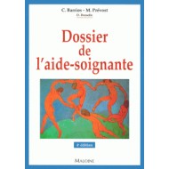 Dossier de l'aide-soigante, 4e éd