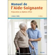 Manuel de l'aide-soignante, 2e éd.