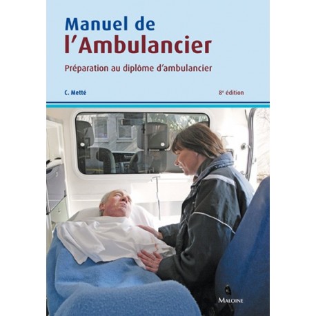 Manuel de l'ambulancier, 8ème édition