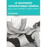 Le traitement ostéopathique général basé sur le Body Adjustment de Littlejohn et Wernham