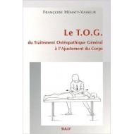 Le TOG : Du Traitement Ostéopathique Général à l'Ajustement du Corps