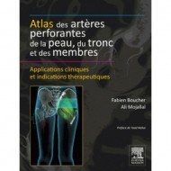 Atlas des artères perforantes de la peau, du tronc et des membres