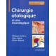 Chirurgie otologique et otoneurologique