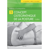 Cahiers d'ostéopathie 1: Concept ostéopathique de la posture