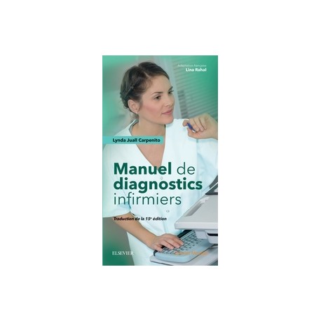 Diagnostics infirmiers (9e édition) - 2294703111 - Livre Médecine et  Paramédical