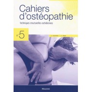 Cahiers d'ostéopathie 5 Techniques structurelles rachidiennes