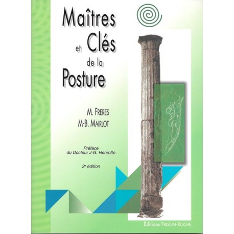 Maîtres et clés de la posture (2e édition)