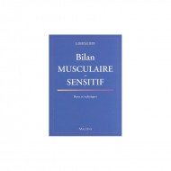 Bilan musculaire et sensitif