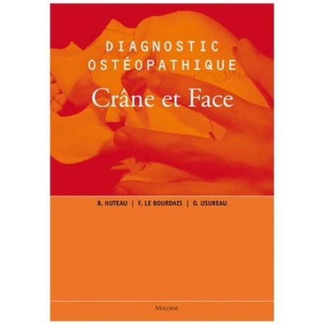 Diagnostic ostéopathique vol 2