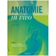 Anatomie in vivo Tome 2